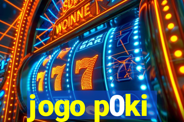 jogo p0ki